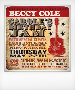 Beccy Cole - Carol's Birthday Jam - SOLD OUT