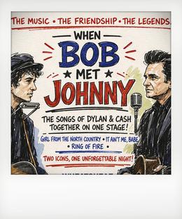 When Bob Met Johnny - The Songs of Bob Dylan & Johnny Cash - Featuring: Cal Williams Jr & Benjamin Roberts 